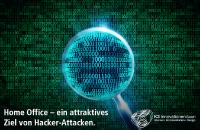 Home Office – ein attraktives Ziel von Hacker-Attacken