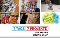 7 Tage, 7 Projekte – das Maker Online Camp