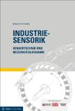 Neu: Fachbuch zur Sensortechnik in Automation, Messtechnik und Mechatronik