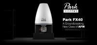 Park Systems Announces Park FX40, the Autonomous AFM with Built-in Intelligence – A Groundbreaking New Class of Atomic Force Microscope