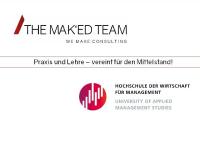 THE MAK’ED TEAM verbindet seine Expertise des Mittelstands mit der Lehre