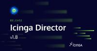 Icinga releases Icinga Director version 1.8