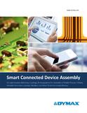 Streamline Your Smart Connected Device Assembly Process with UV-Curable Materials