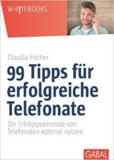 99 Tipps für erfolgreiche Telefonate
