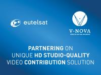 Eutelsat und V-Nova arbeiten partnerschaftlich bei einzigartiger TV-Zuführlösung in HD-Qualität zusammen