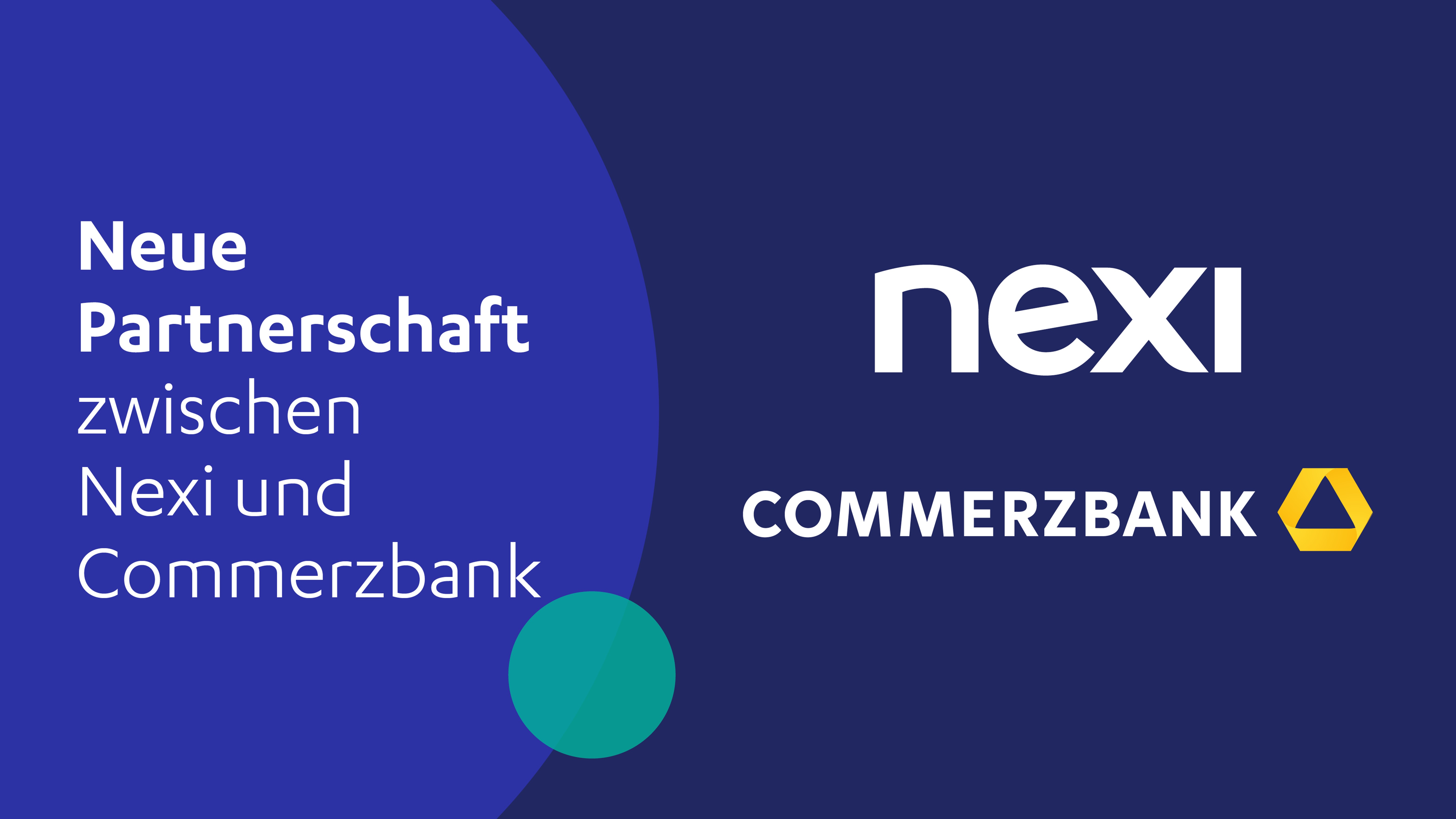 Nexi wird neuer Issuing SolutionsDienstleister der Commerzbank, Nexi Germany GmbH, Story