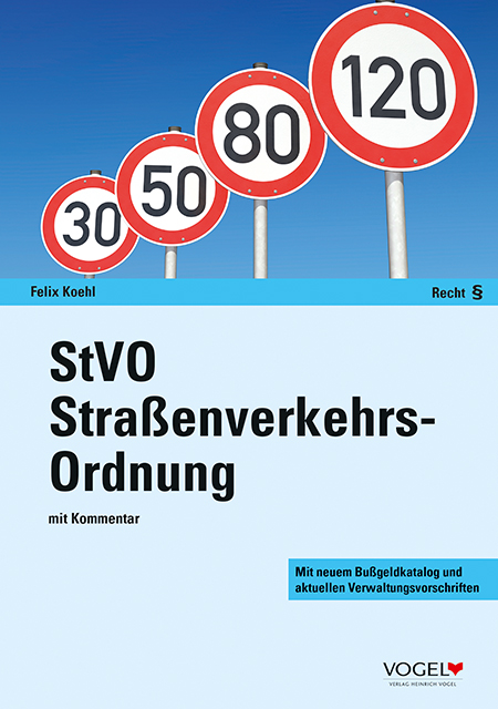 Neue Auflage: StVO Straßenverkehrs-Ordnung Mit Kommentar, TECVIA GmbH ...