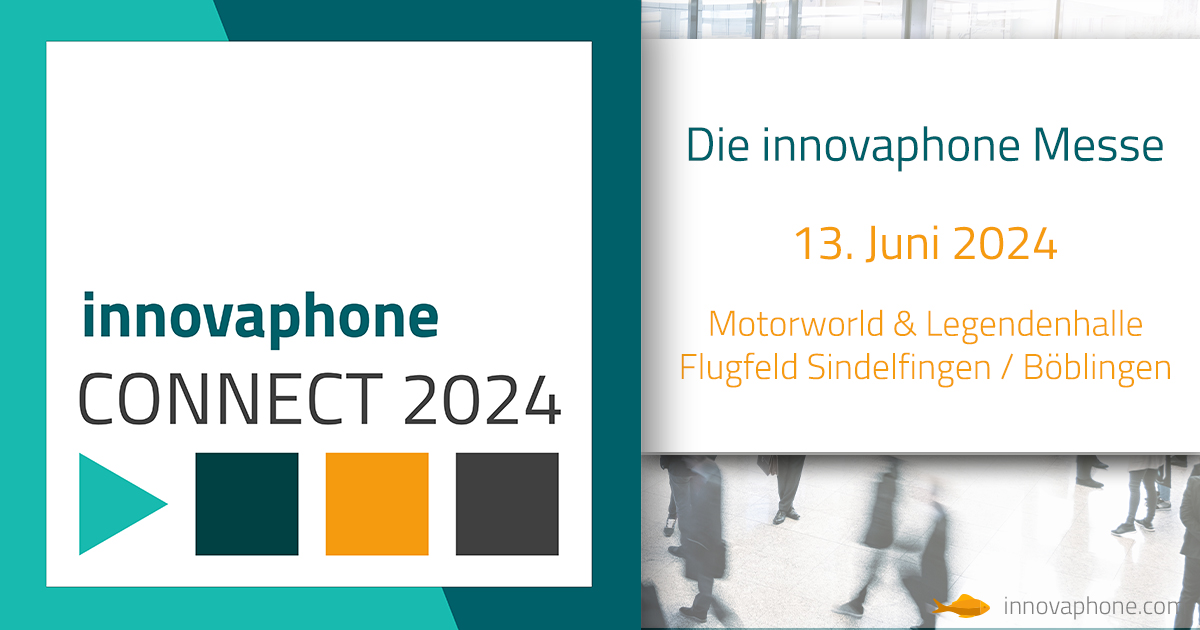 innovaphone Messe CONNECT 2024 Informieren, Staunen, Netzwerken