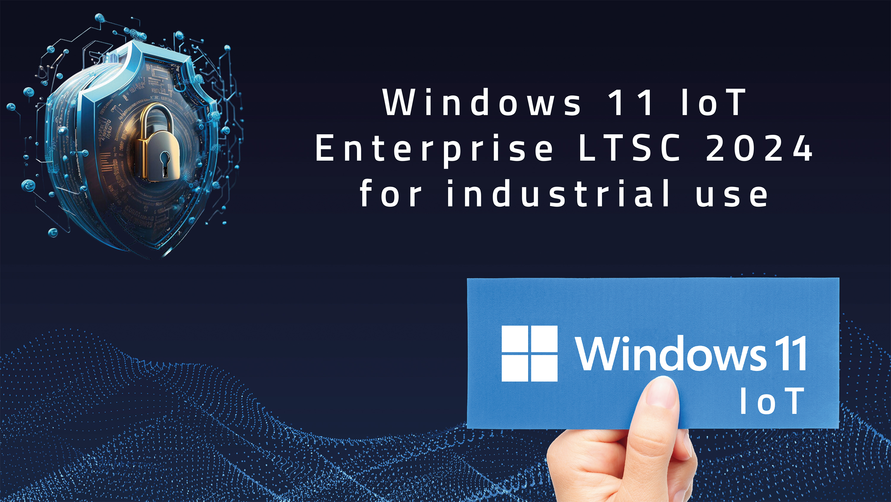 FORTEC Integrated präsentiert Windows 11 IoT Enterprise LTSC 2024 ...