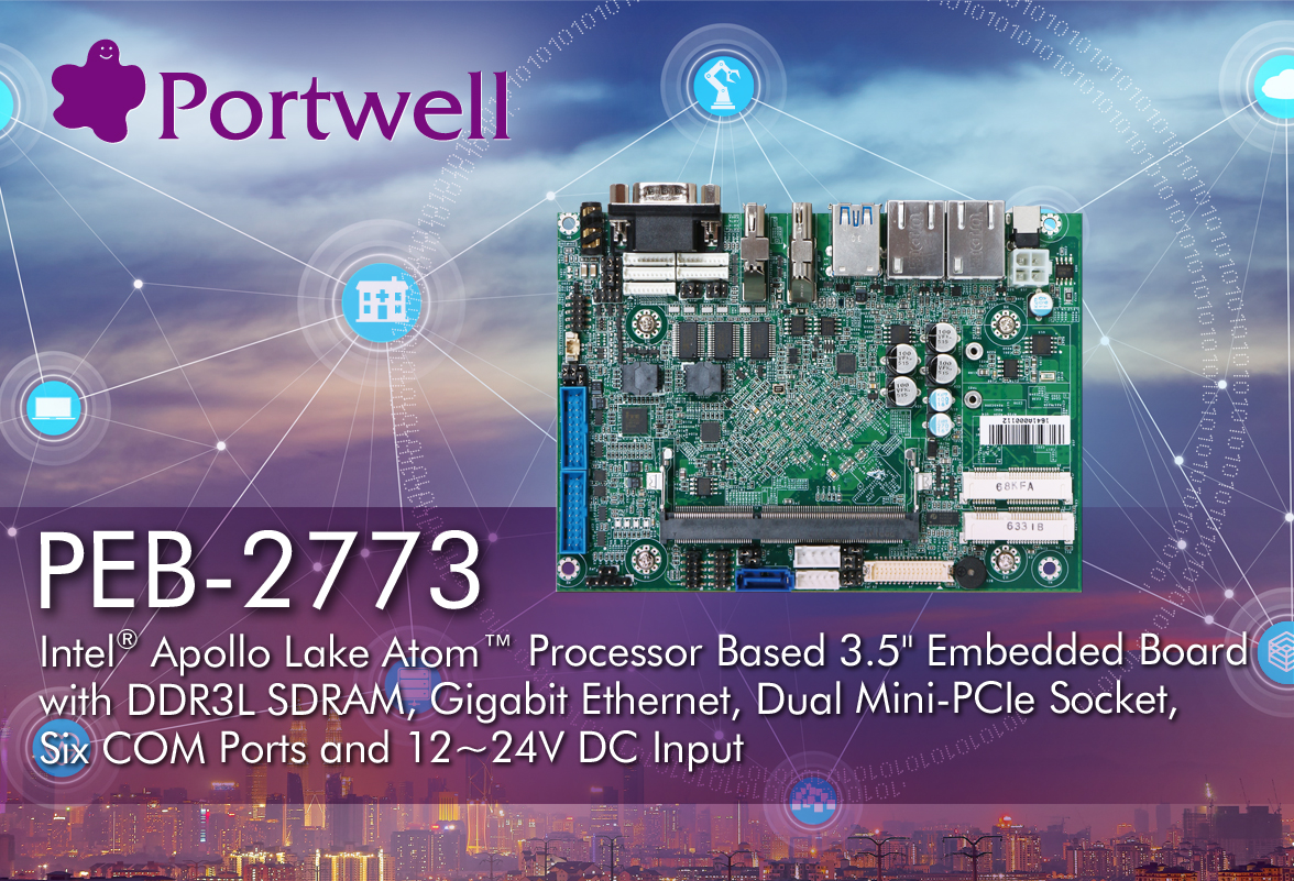 Portwell Kündigt Das PEB-2773, Ein 3,5 Zoll Formfaktor Embedded System ...