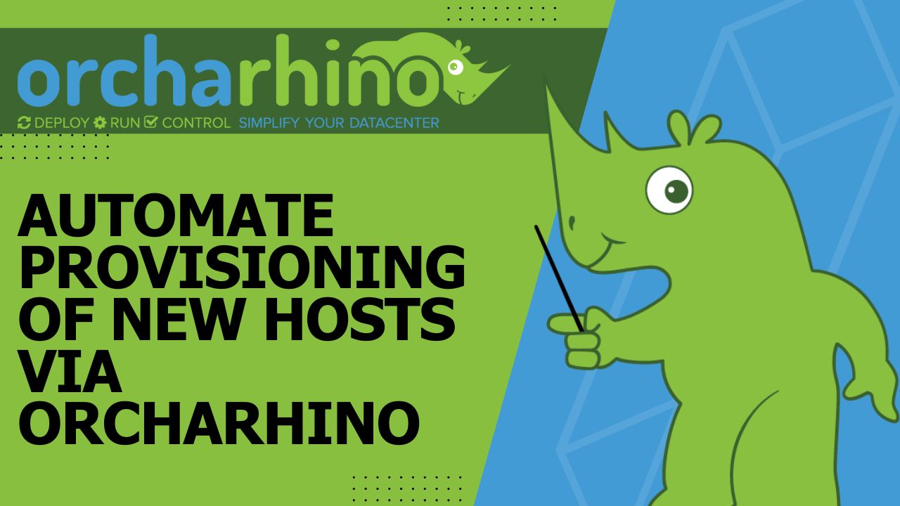 automate-provisioning-of-new-hosts-via-orcharhino-online-31-05-2023