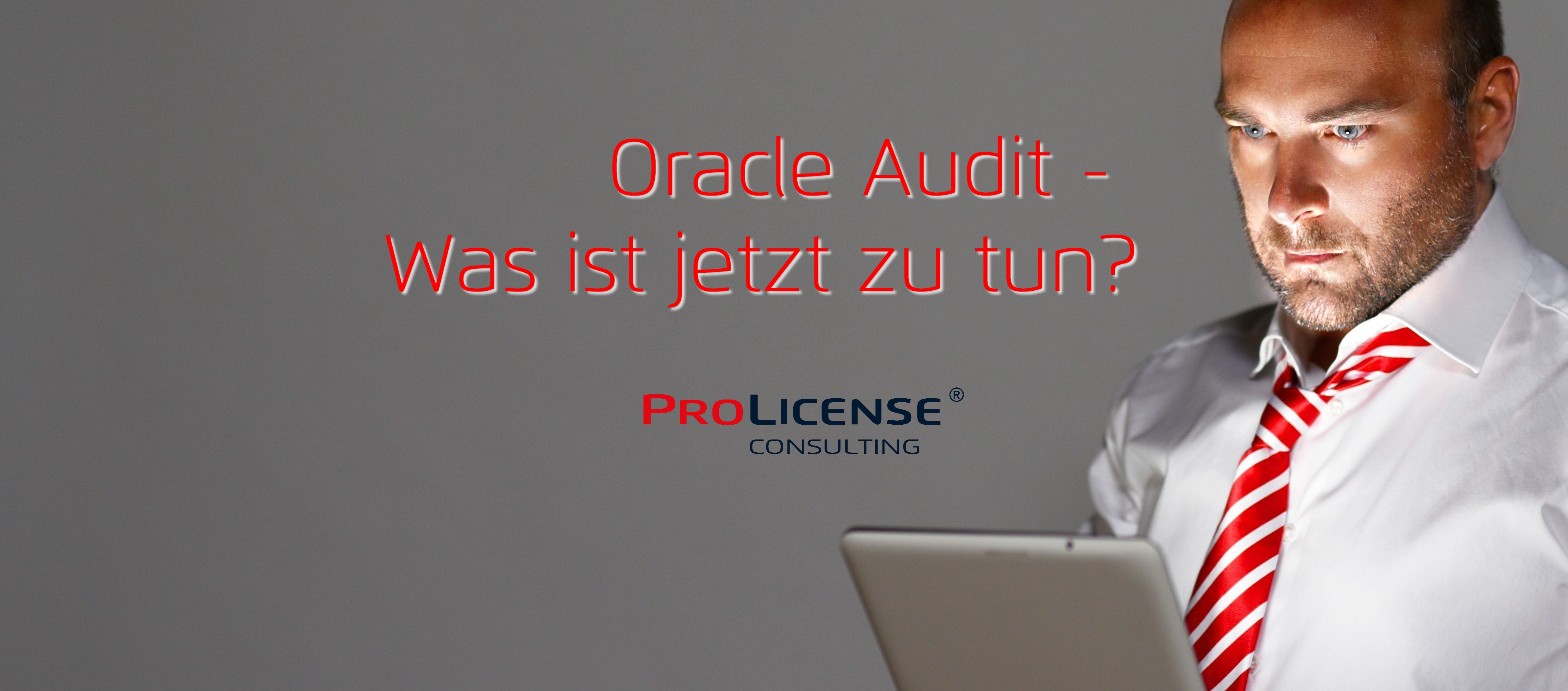 oracle-audit-ank-ndigung-was-ist-jetzt-zu-tun-prolicense-gmbh-pressemitteilung-pressebox