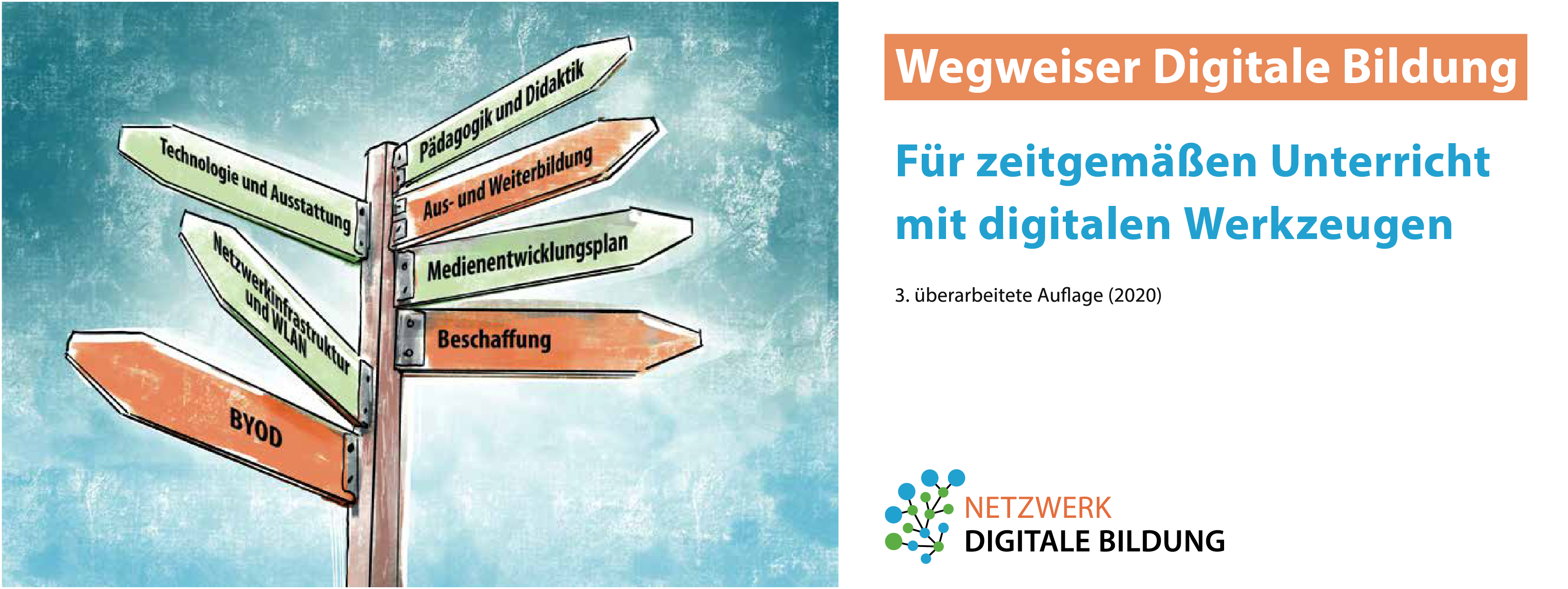 Neuauflage Wegweiser Digitale Bildung und neue Förderpartner, Projektbüro Netzwerk Digitale 