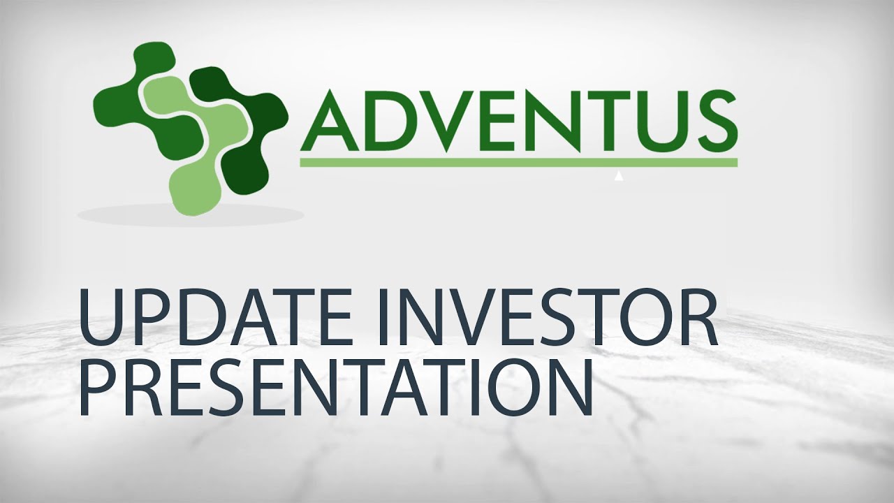 Adventus Mining Investor Update Presentation - Advancing El Domo Copper-Gold Deposit