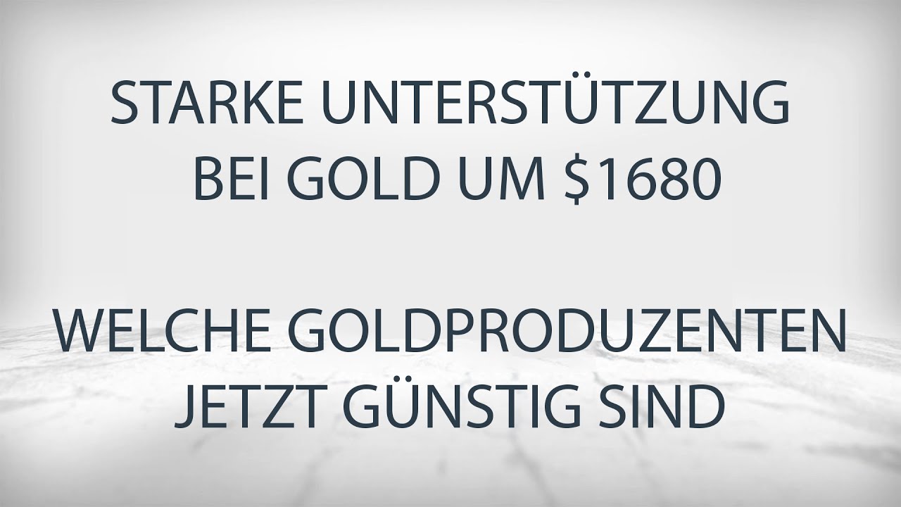 Gold im Todeskreuz? Starker Support bei $1680 und welche Goldproduzenten jetzt günstig bewertet sind