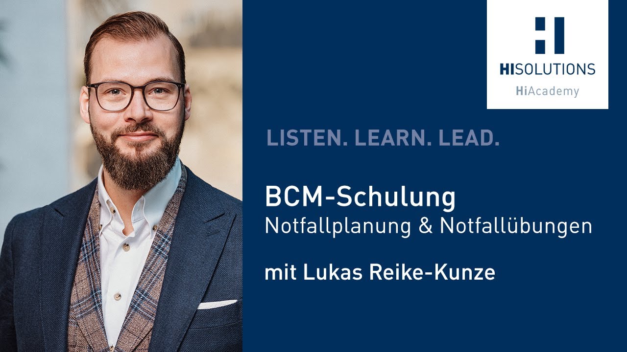 HiAcademy: BCM – Notfallplanung & Notfallübung mit Lukas Reike-Kunze