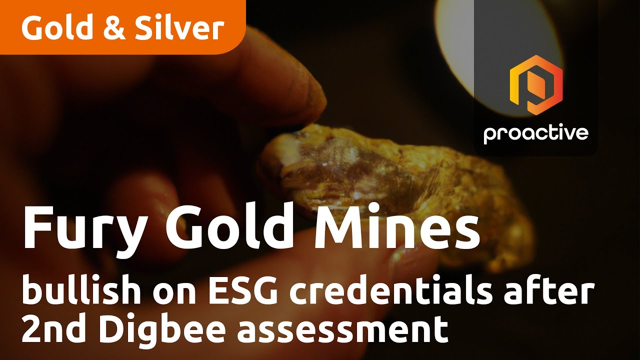 Fury Gold Mines bullish on ESG credentials after 2nd Digbee assessment