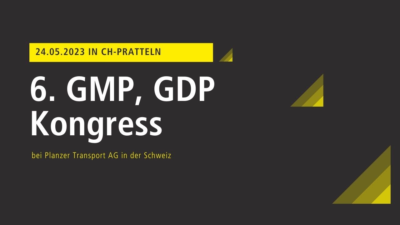 6. GMP, GDP Kongress bei Planzer Transport AG in der Schweiz