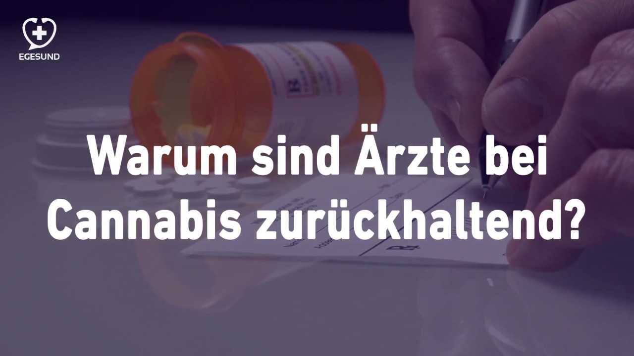 Warum sind Ärzte bei Cannabis zurückhaltend?