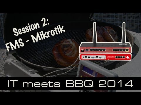 IT meets BBQ 2014 - Session 2 - pascom / FMS - MikroTik Routerboards