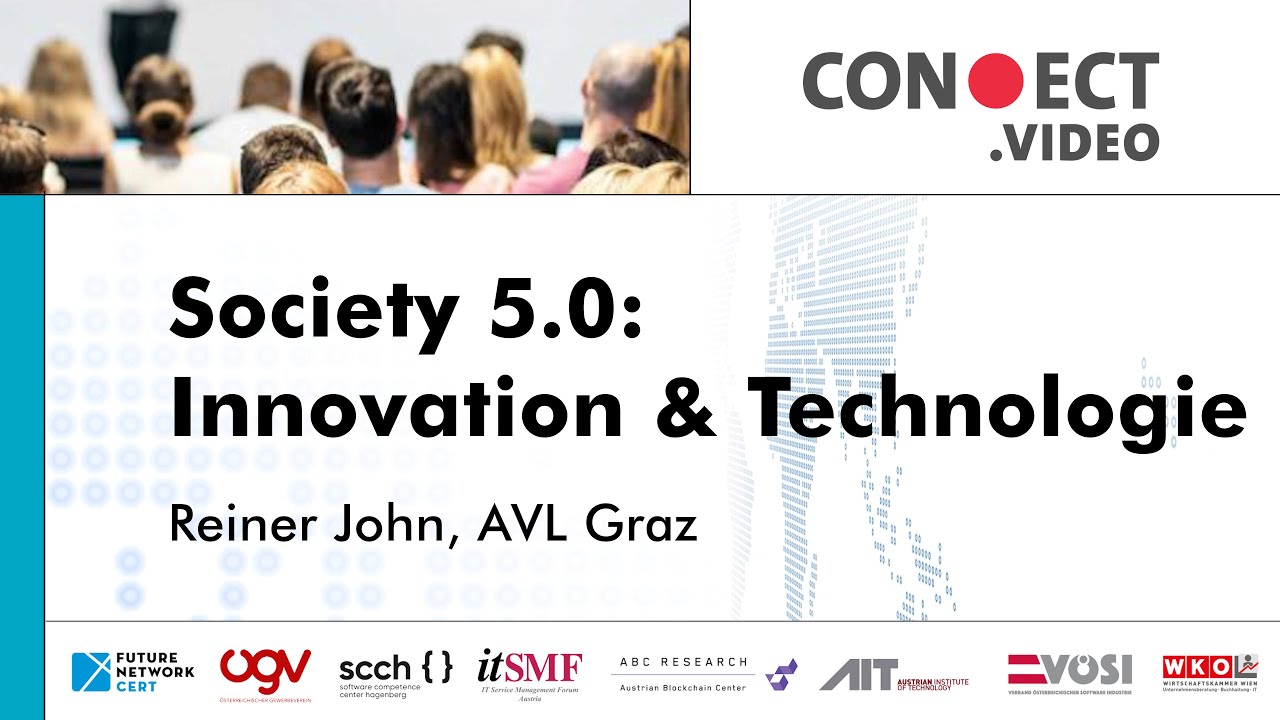 Society 5.0: Mit Innovation und Technologie die Probleme der Zeit lösen | Reiner John | AVL Graz