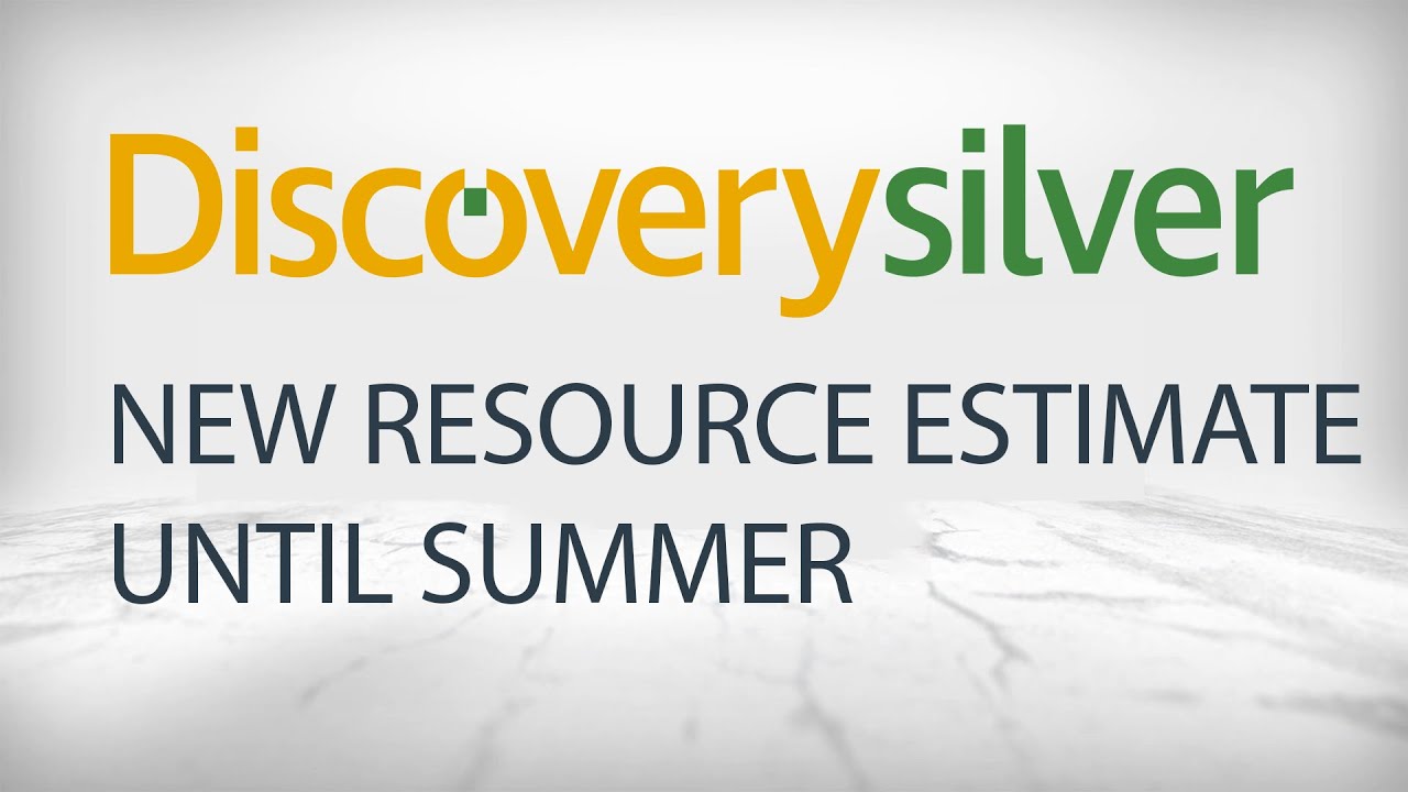 Discovery Silver is Working on a New Resource Estimate and a Revised PEA