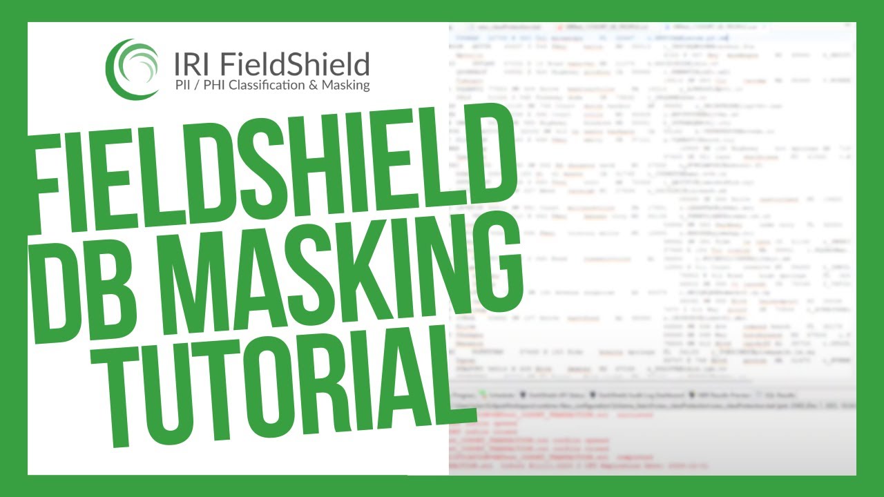 IRI FieldShield Datenbank-Maskierung Tutorial