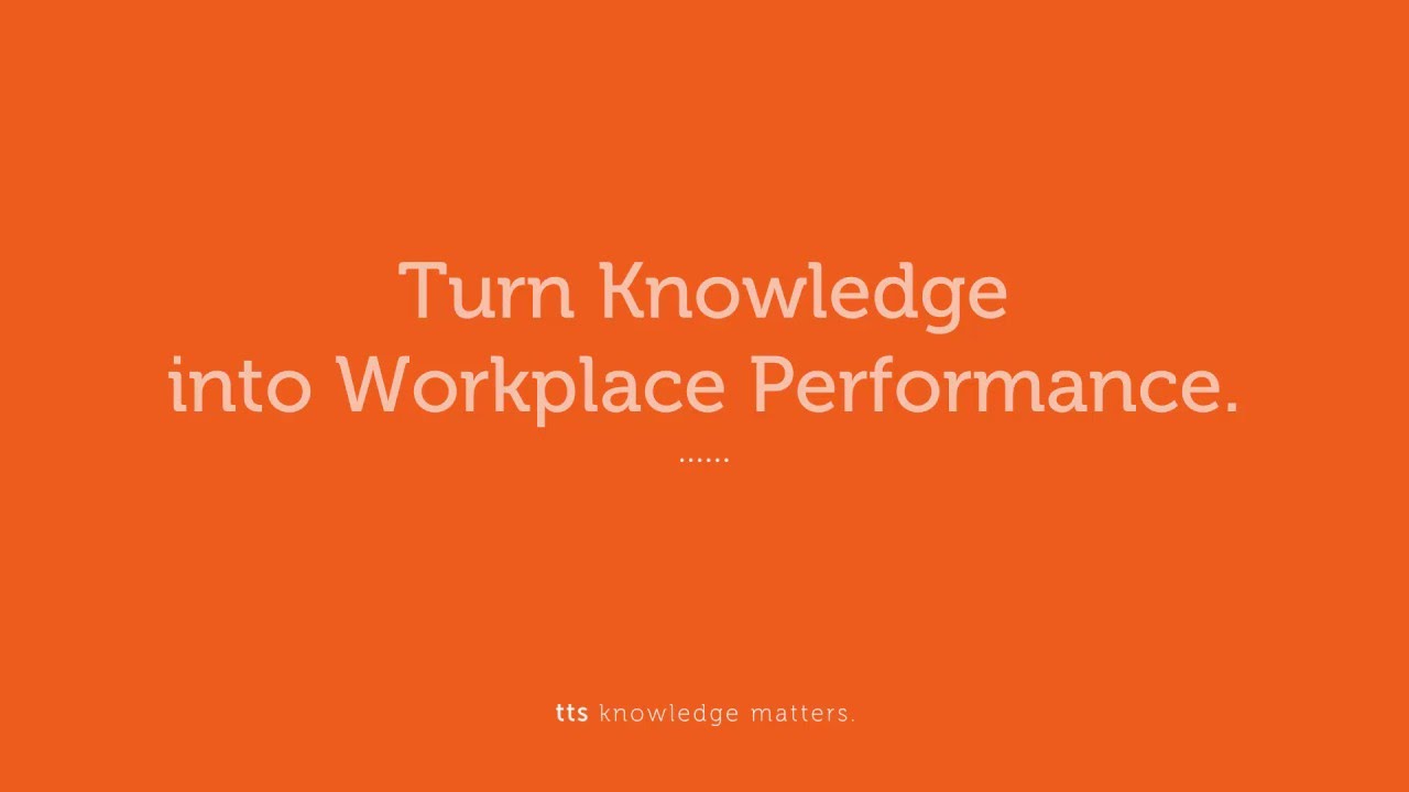 tt guide - turn Knowledge into Workplace Performance (English)...