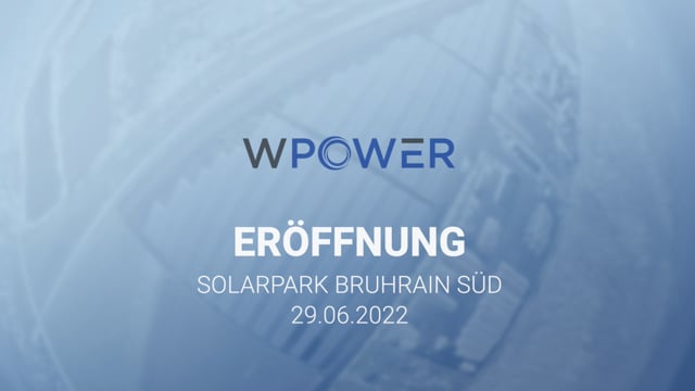 Eröffnung Solarpark Bruhrain Süd 290622 W Power GmbH
