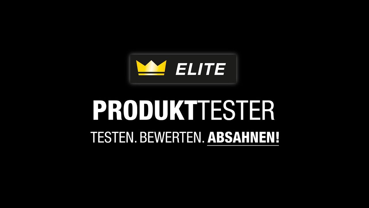 Werde ELITE PRODUKTTESTER!