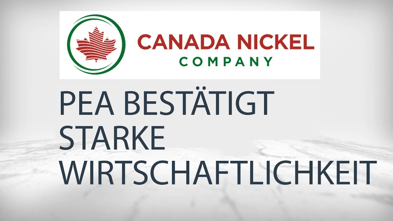 Canada Nickel: PEA bestätigt robuste Wirtschaftlichkeit des Crawford Nickel-Sulfid-Projekts