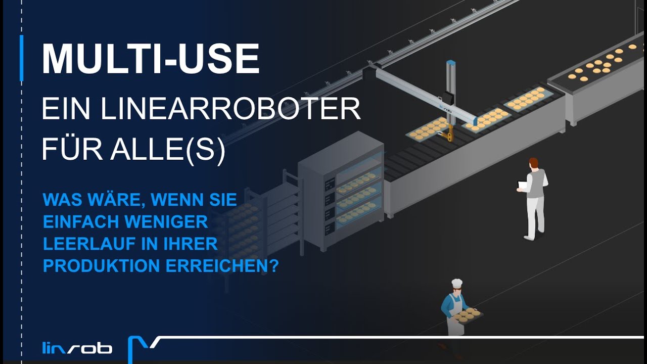 Multi Use: Ein Roboter für mehrere Arbeitsbereiche mit linrob Linearachse
