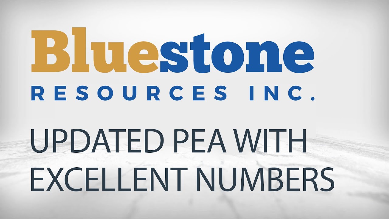 Bluestone Increases NPV by over 275% to $907 Million and Gold Production to over 300 koz per Year
