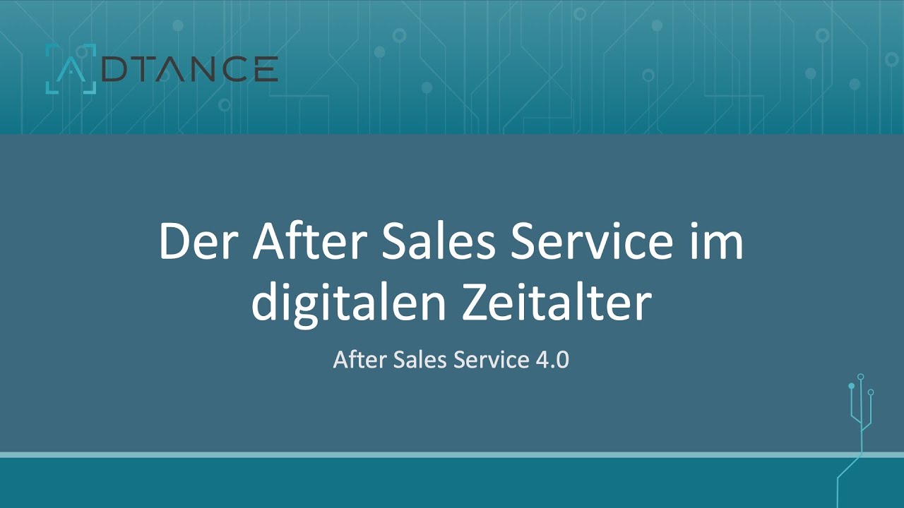 After Sales Service im digitalen Zeitaltern