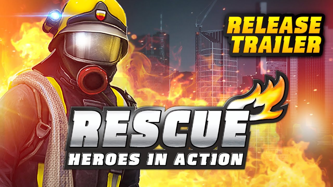 RESCUE: Heroes in Action - Release Trailer