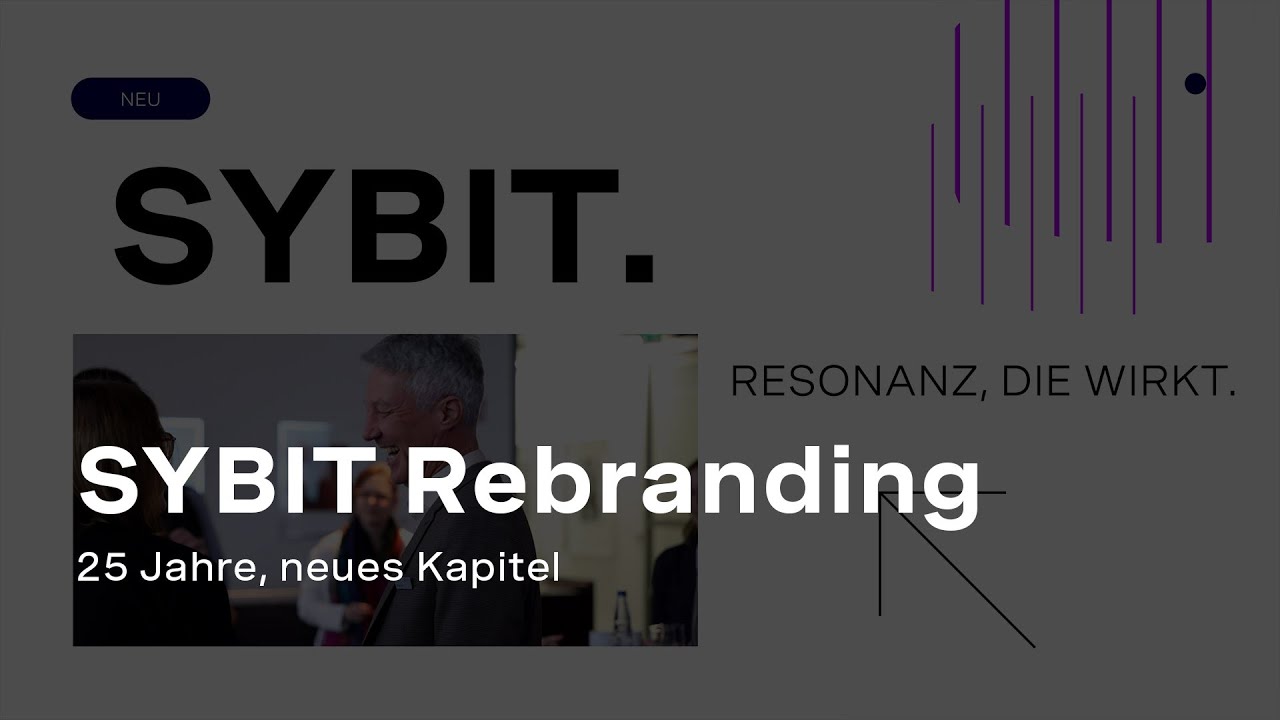 SYBIT Rebranding: Unser Wandel zum führenden CX-Beratungshaus