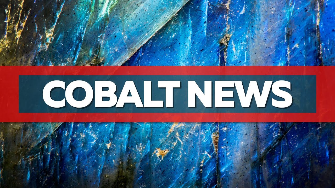 Updates Cobalt: Glencore And First Cobalt Sign Definitive Agreement