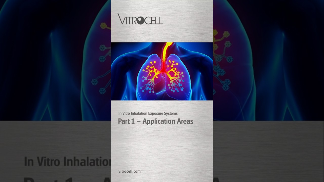 In Vitro Inhalation Exposure Systems, Part 1 — Application Areas