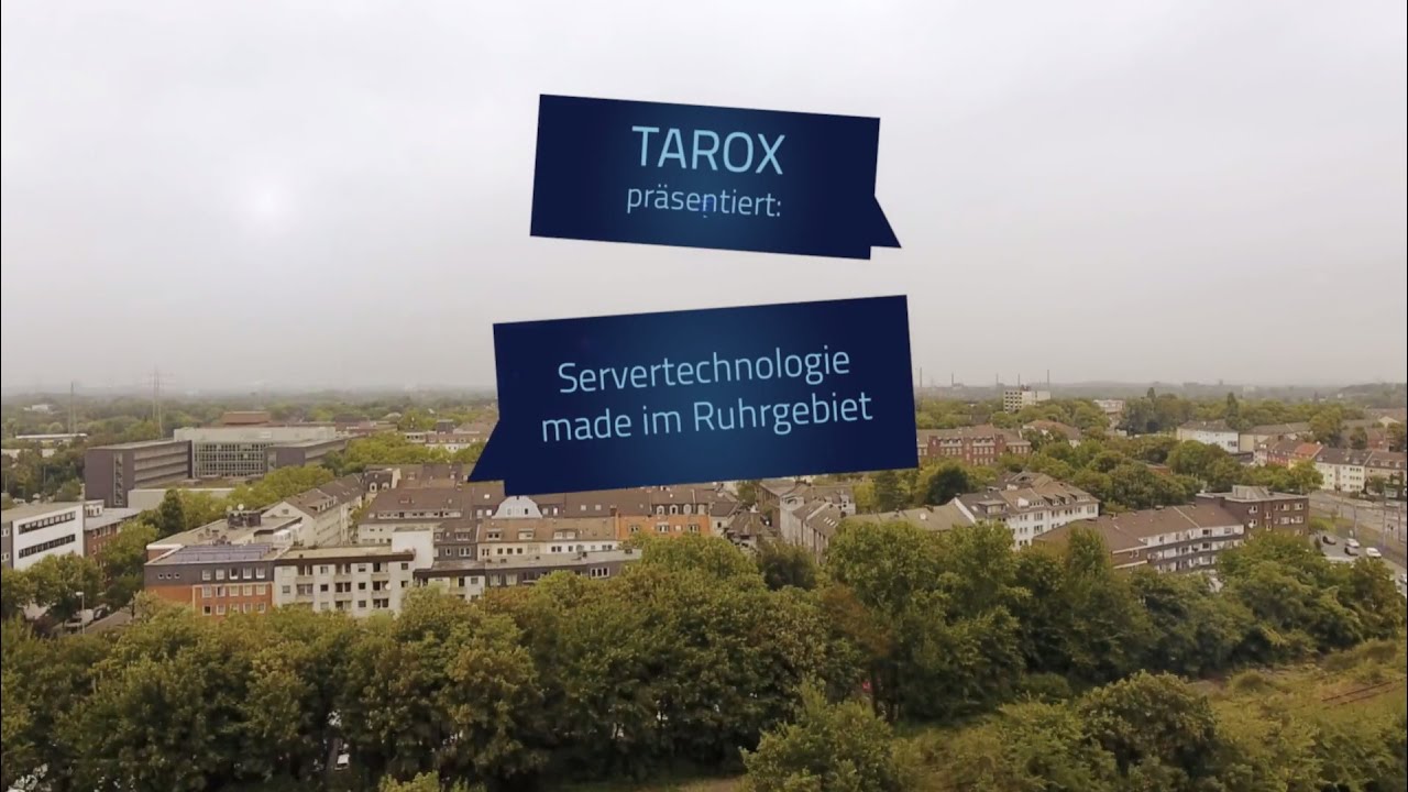 TAROX Servertechnologie made im Ruhrgebiet