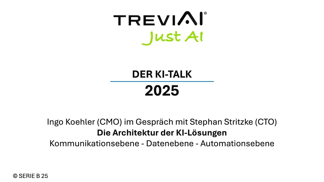 TreviAI - Der KI-Talk 2025 - Die Architektur der KI-Loesungen