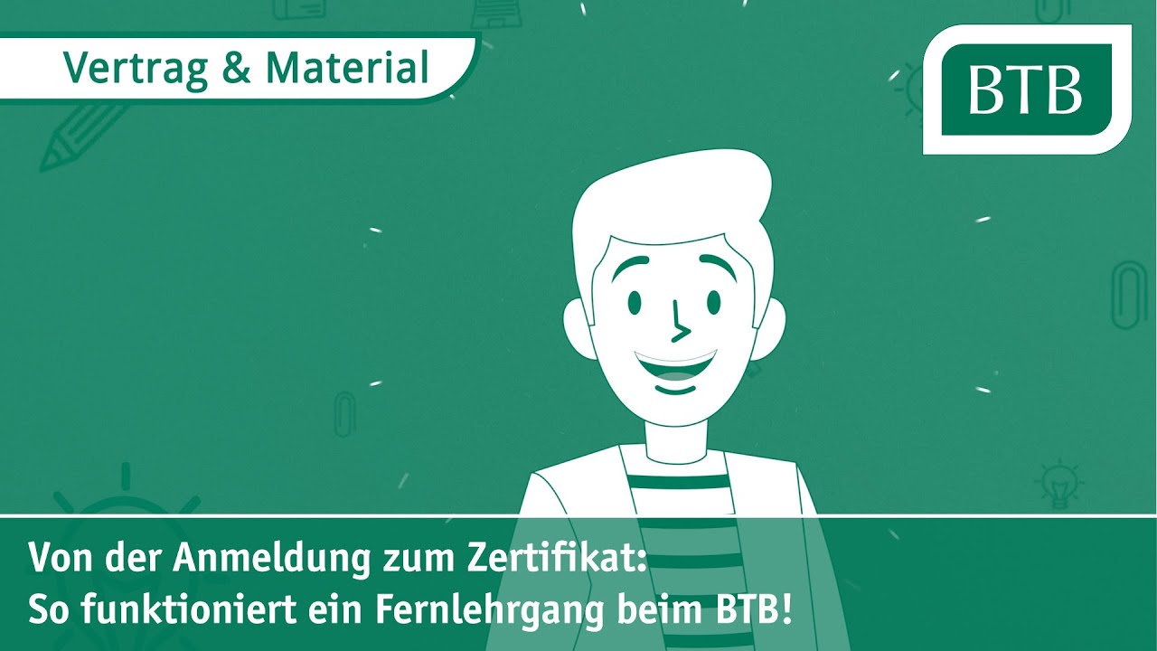 So funktioniert ein Fernlehrgang beim BTB 2: Vertrag & Studienmaterial