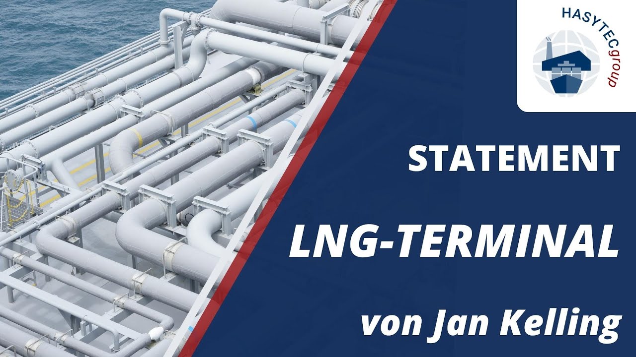 LNG Terminal – Statement Jan Kelling - 31 05 2023 | HASYTEC