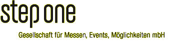 Logo der Firma step one Gesellschaft für Messen, Events, Möglichkeiten mbh