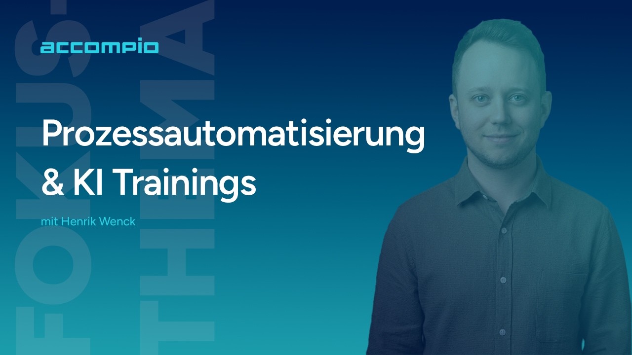 KI im Unternehmen: Prozesse automatisieren und Mehrwert messen | accompio Experteninterview