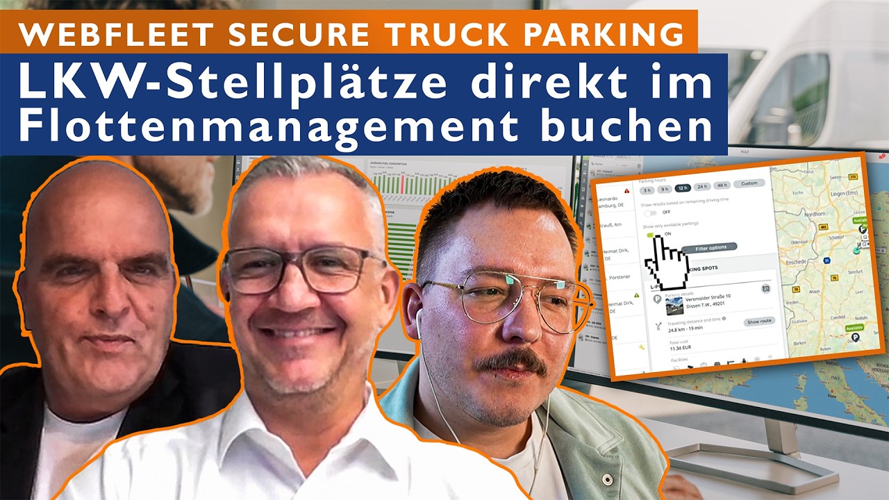 Podcast: Digitale Lkw-Stellplatzbuchung von Webfleet macht Pausen planbar, sicher und wirtschaftlich