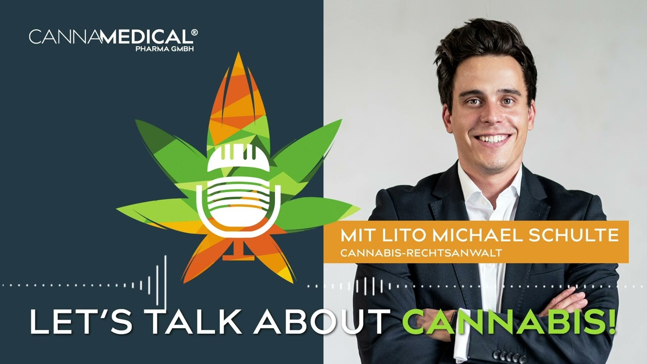 Podcast zur Cannabis-Legalisierung: #2 Recht mit LitoLaw: Ein Cannabis-Anwalt klärt auf!