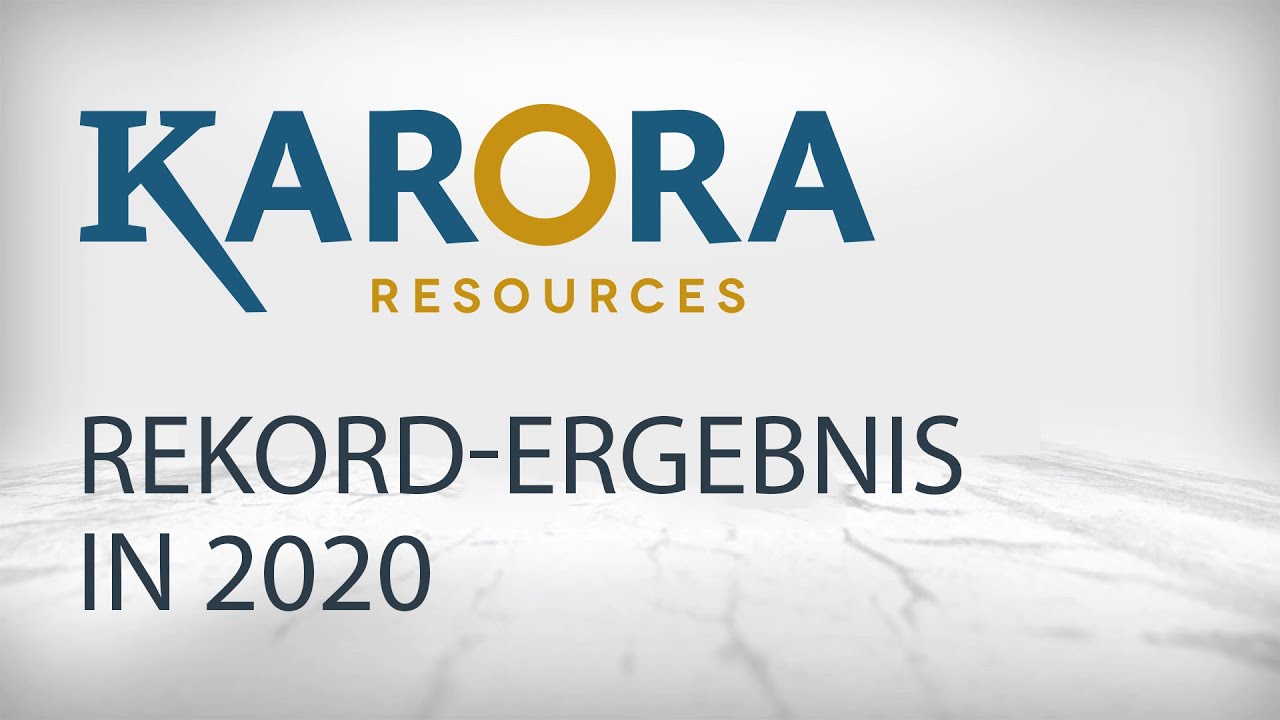 Karora Resources liefert Rekordergebnisse für das Gesamtjahr 2020