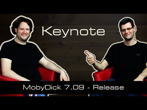 MobyDick 7.09 Release Keynote [deutsch]