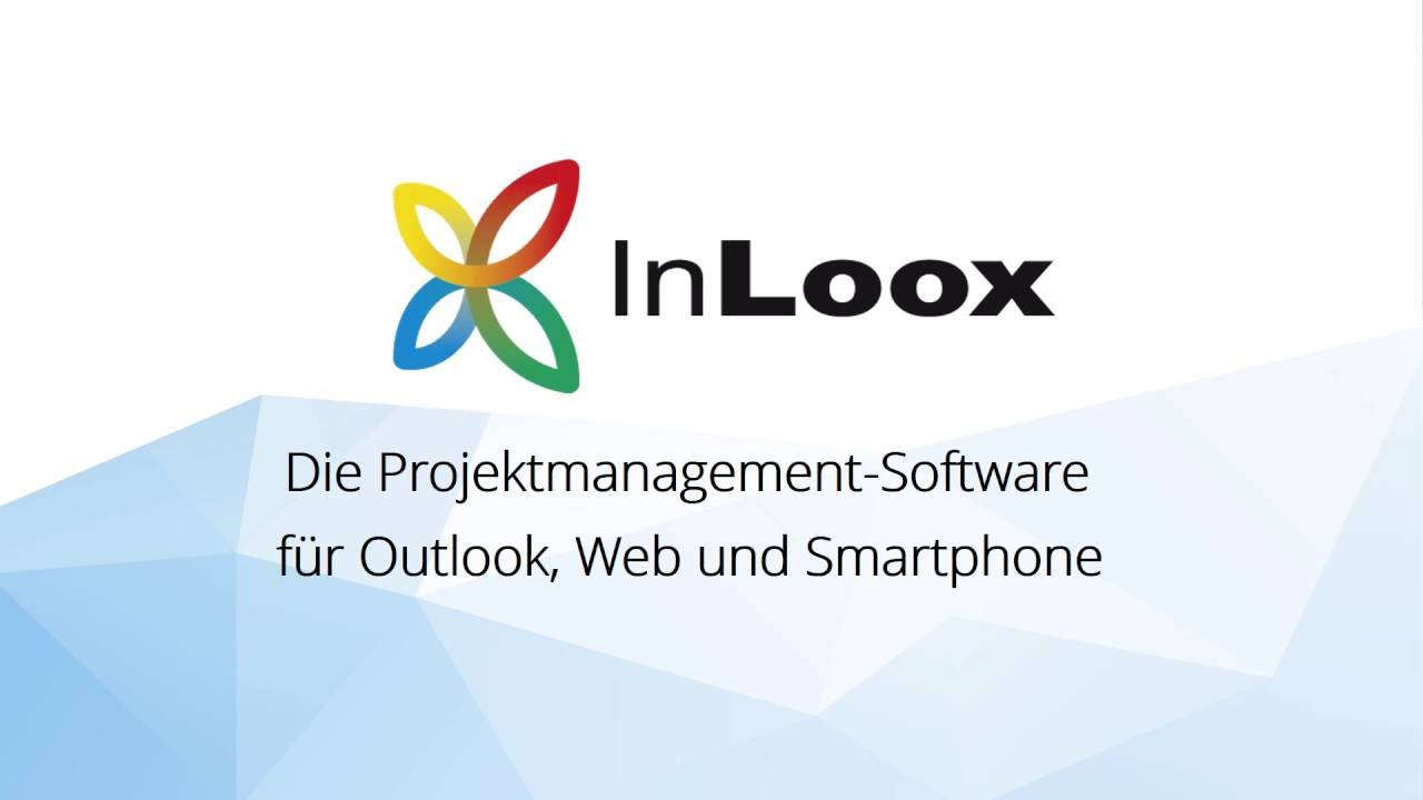 InLoox - die Projektmanagement-Software für Outlook, Web und Smartphone
