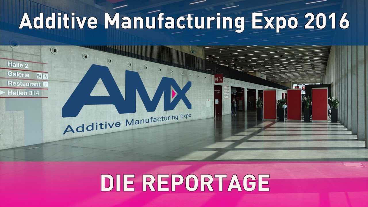 Die Reportage von der AMX Additive Manufacturing Expo Luz...